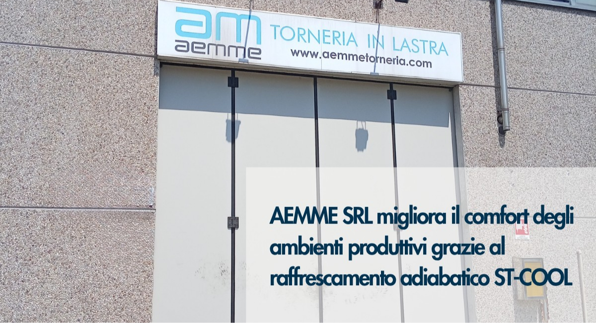 AEMME sceglie il raffrescamento industriale Stay Cool